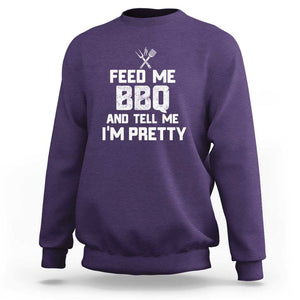 Feed Me BBQ And Tell Me I'm Pretty - Funny Grill BBQ Sweatshirt TS01 Purple Print Your Wear