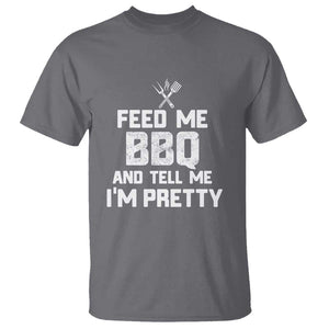 Feed Me BBQ And Tell Me I'm Pretty - Funny Grill BBQ T Shirt TS01 Charcoal Print Your Wear