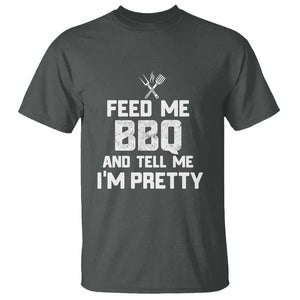 Feed Me BBQ And Tell Me I'm Pretty - Funny Grill BBQ T Shirt TS01 Dark Heather Print Your Wear