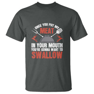 Funny BBQ Joke T Shirt Meat in Your Mouth Dirty Adult Gift TS01 Dark Heather Print Your Wear