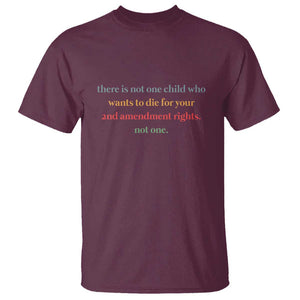 Women's Awareness T Shirt There Is Not One Child Who Wants to Die - Powerful Anti-Violence Message TS01 Maroon Print Your Wear