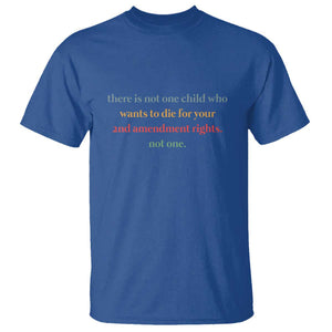 Women's Awareness T Shirt There Is Not One Child Who Wants to Die - Powerful Anti-Violence Message TS01 Royal Blue Print Your Wear