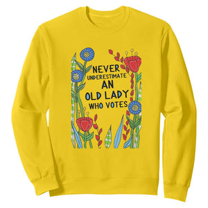 Never Underestimate an Old Lady Who Votes Sweatshirt Feminist Gift for Women TS01 Daisy Print Your Wear