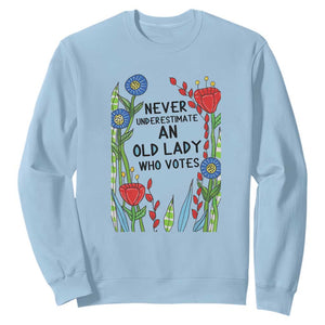 Never Underestimate an Old Lady Who Votes Sweatshirt Feminist Gift for Women TS01 Light Blue Print Your Wear