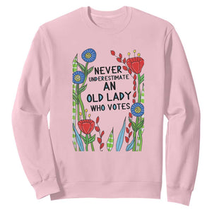 Never Underestimate an Old Lady Who Votes Sweatshirt Feminist Gift for Women TS01 Light Pink Print Your Wear