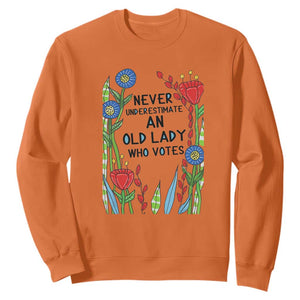 Never Underestimate an Old Lady Who Votes Sweatshirt Feminist Gift for Women TS01 Orange Print Your Wear