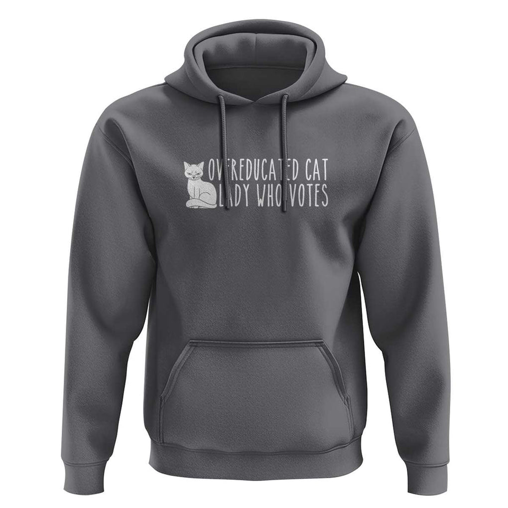 Overeducated Cat Lady Who Votes - Feminist Women's Rights Hoodie Funny Feminism TS01 Charcoal Print Your Wear