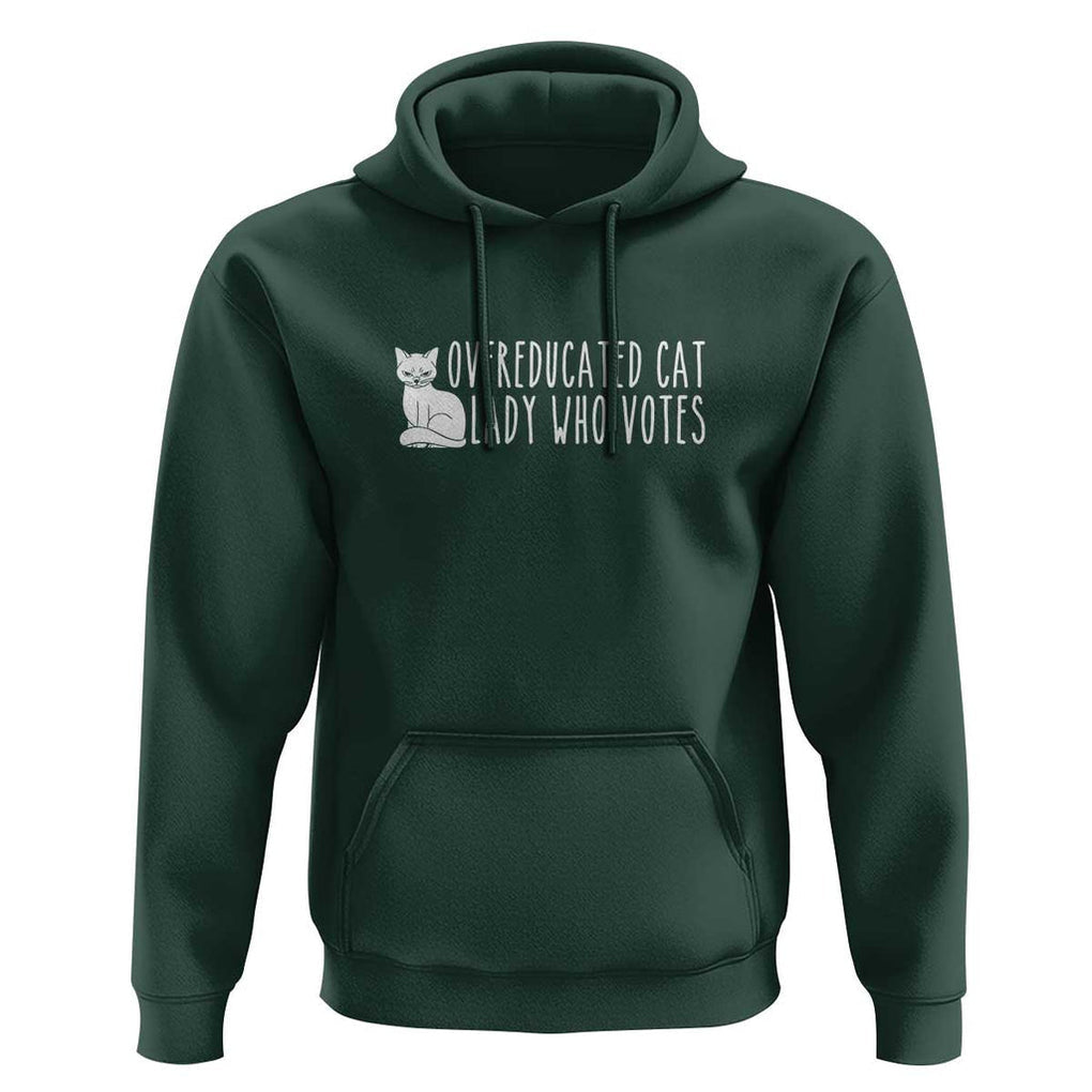 Overeducated Cat Lady Who Votes - Feminist Women's Rights Hoodie Funny Feminism TS01 Dark Forest Green Print Your Wear
