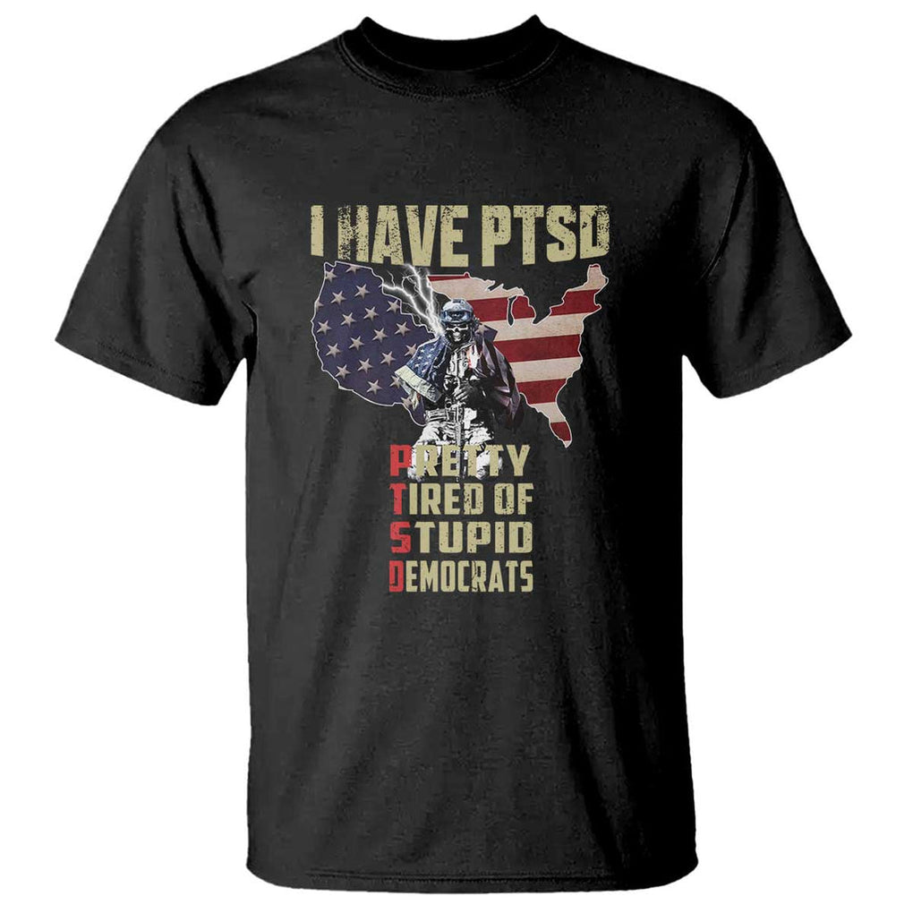 I Have PTSD T Shirt Patriotic Gift for U.S. Dad or Grandpa - Perfect for Veterans & Patriots TS01 Black Print Your Wear