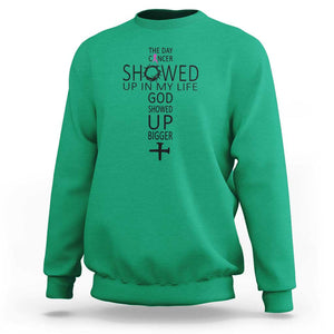 The Day Cancer Showed Up, God Showed Up Bigger - Inspirational Faith & Cancer Support Sweatshirt TS01 Irish Green Print Your Wear