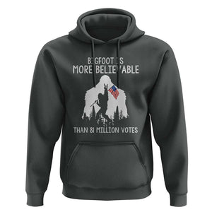 Bigfoot Is More Believable Than 81 Million Votes Hoodie Patriotic Design TS01 Dark Heather Print Your Wear