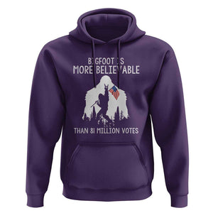 Bigfoot Is More Believable Than 81 Million Votes Hoodie Patriotic Design TS01 Purple Print Your Wear