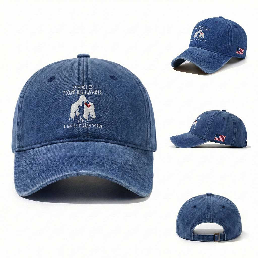 Bigfoot Is More Believable Than 81 Million Votes Washed Cotton Baseball Cap Patriotic Design TS01 Washed Cap Universal Fit Royal Blue Print Your Wear