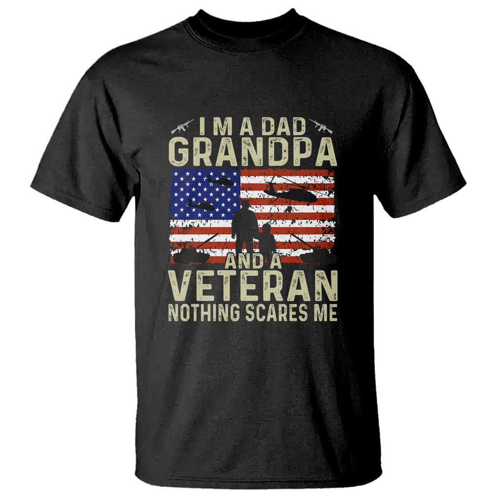 I'm a Dad, Grandpa, and Veteran - Vintage Patriotic Veterans Day T Shirt TS01 Black Print Your Wear