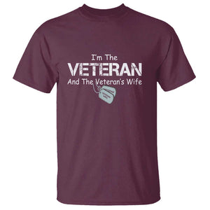 I'm the Veteran and the Veteran's Wife T Shirt - Proud Military Wife - Women's Veteran TS01 Maroon Print Your Wear