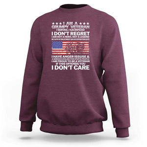 I Am a Grumpy Veteran Sweatshirt Proud Military Veteran - Don't Care Patriotic TS01 Maroon Print Your Wear