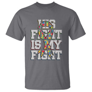 Autism Awarenees T Shirt His Fight Is My Fight Puzzle Ribbon TS01 Charcoal Printyourwear