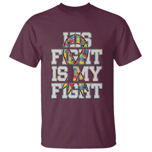 Autism Awarenees T Shirt His Fight Is My Fight Puzzle Ribbon TS01 Maroon Printyourwear