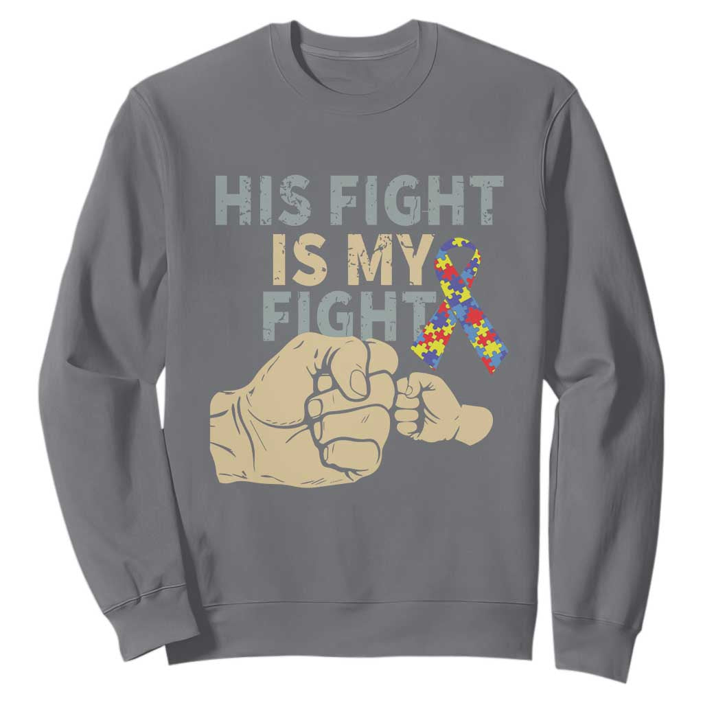 Autism Support Sweatshirt His Fight is My Fight Hand Fists TS01 Charcoal Printyourwear