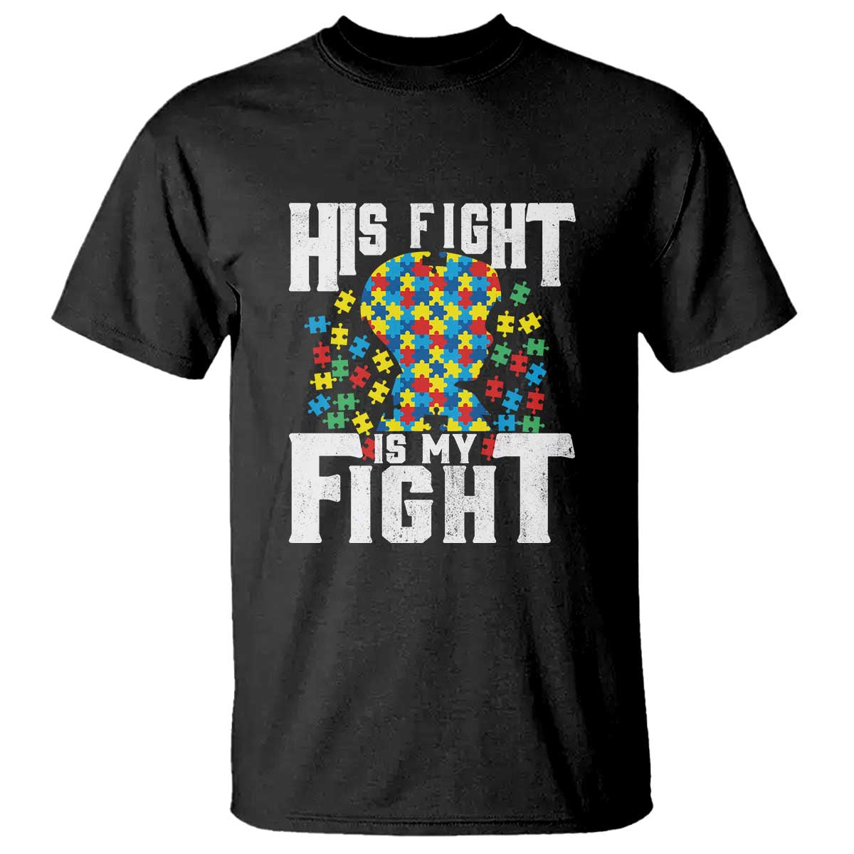 Autism Support T Shirt His Fight is My Fight Jig Saw Puzzle Boy TS01 Black Printyourwear