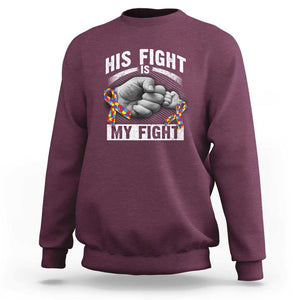 Autism Support Sweatshirt His Fight Is My Fight Fighters Fist Bump TS01 Maroon Print Your Wear