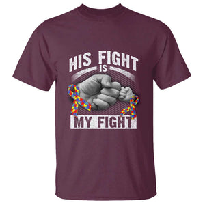 Autism Support T Shirt His Fight Is My Fight Fighters Fist Bump TS01 Maroon Print Your Wear