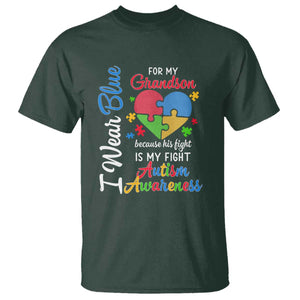 Autism Grandparents T Shirt I Wear Blue For My Grandson Because His Fight is My Fight Grandma Grandpa TS01 Dark Forest Green Printyourwear