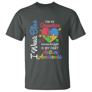 Autism Grandparents T Shirt I Wear Blue For My Grandson Because His Fight is My Fight Grandma Grandpa TS01 Dark Heather Printyourwear