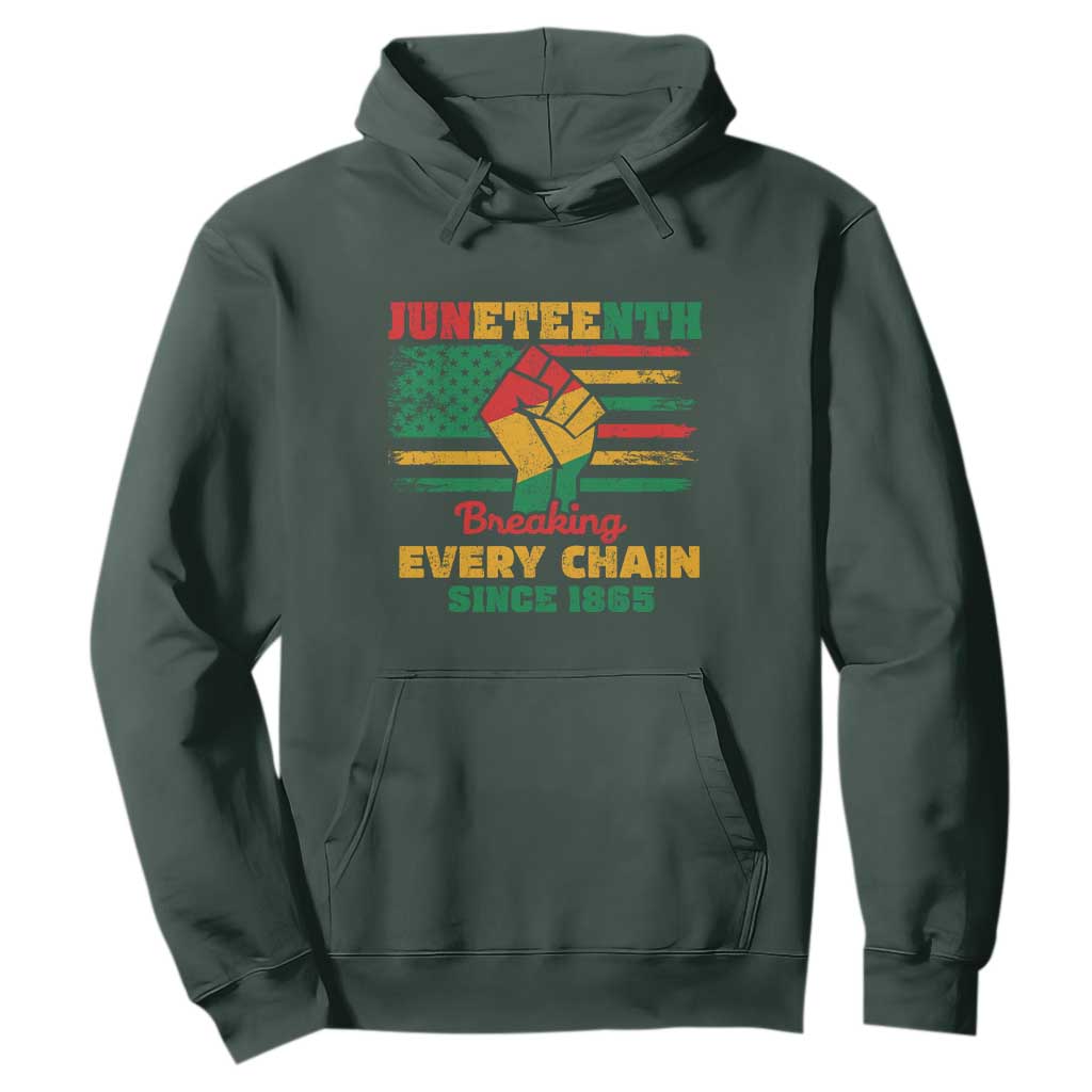 Juneteenth Hoodie Breaking Every Chain Since 1865 TS01 Dark Forest Green Printyourwear