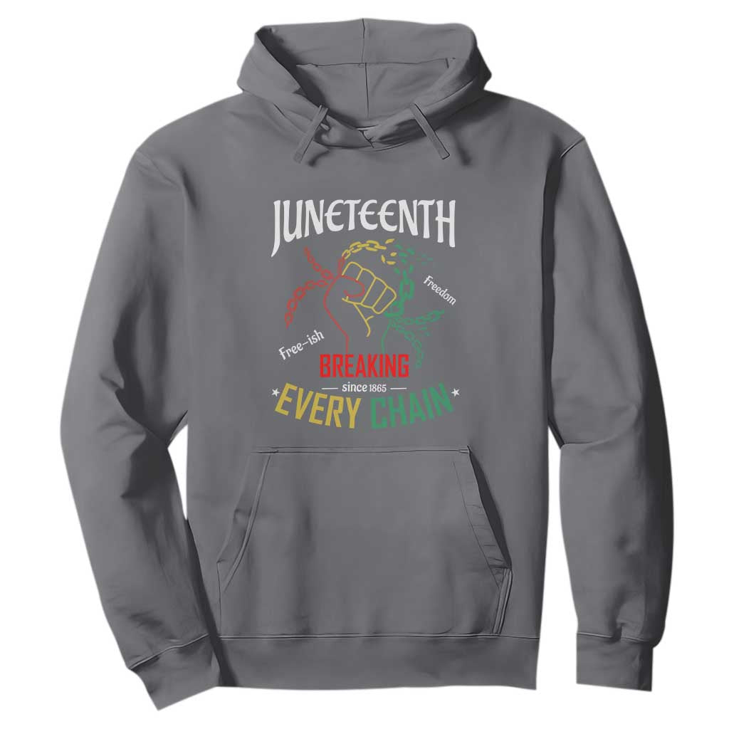 Juneteenth Hoodie Breaking Every Chain Since 1865 TS01 Charcoal Printyourwear