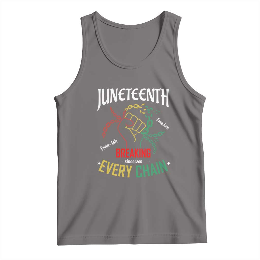 Juneteenth 1865 Tank Top Breaking Every Chain Freeish Black Freedom TS01 Deep Heather Print Your Wear