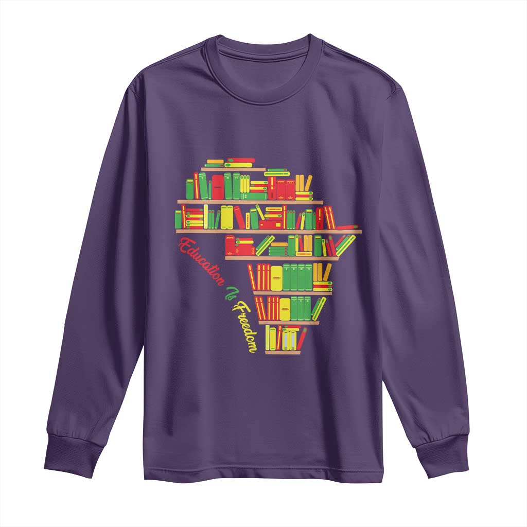 Education Is Freedom Long Sleeve Shirt African American History TS01 Purple Print Your Wear