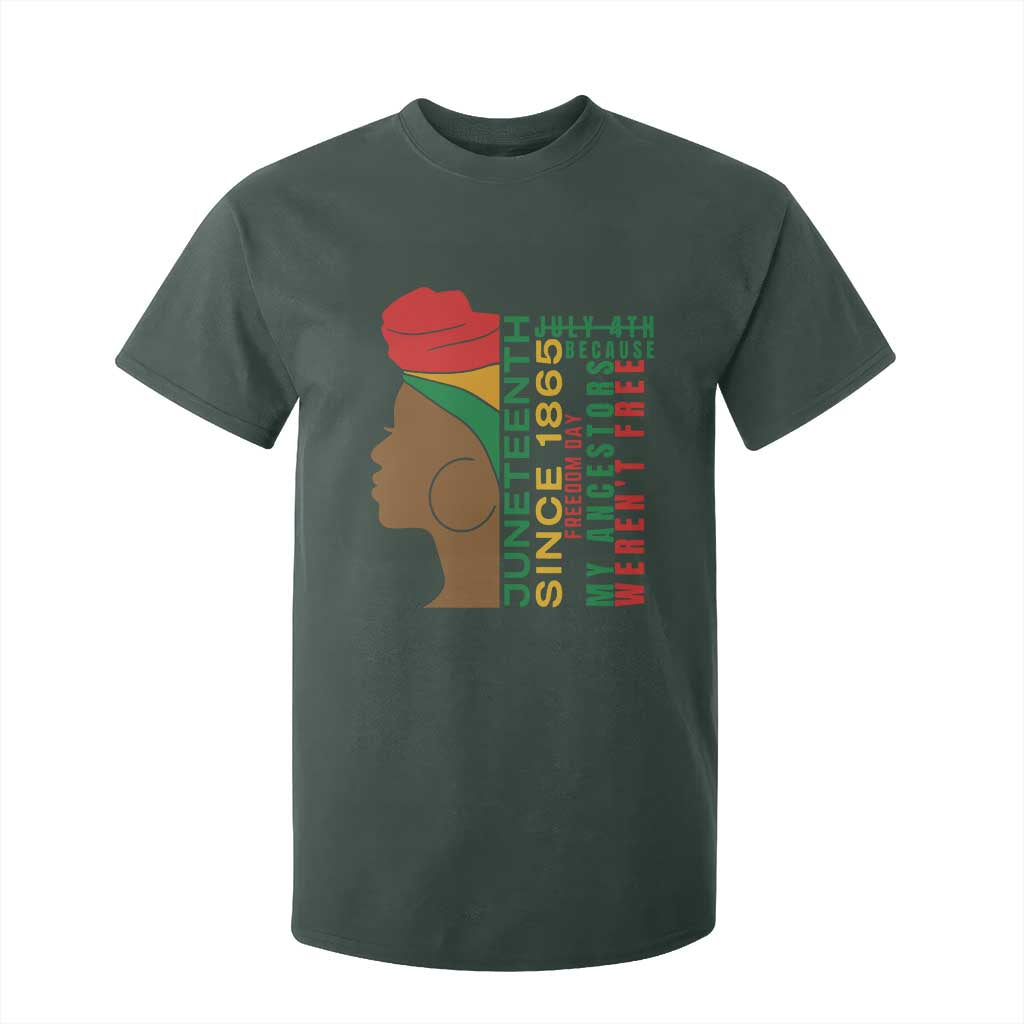 Juneteenth Since 1865 T Shirt For Kid My Ancestors Weren't Free TS01 Dark Forest Green Print Your Wear