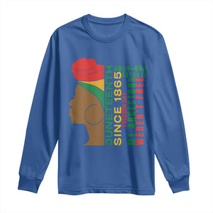 Juneteenth Since 1865 Long Sleeve Shirt My Ancestors Weren't Free TS01 Royal Blue Print Your Wear