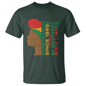 Juneteenth Since 1865 T Shirt My Ancestors Weren't Free TS01 Dark Forest Green Printyourwear