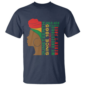 Juneteenth Since 1865 T Shirt My Ancestors Weren't Free TS01 Navy Printyourwear