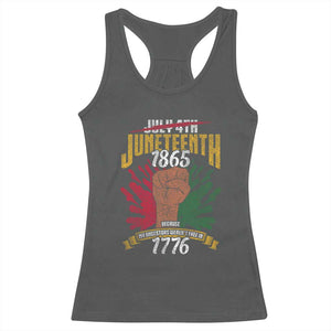 Juneteenth Since 1865 Racerback Tank Top My Ancestors Weren't Free In 1776 TS01 Dark Heather Print Your Wear