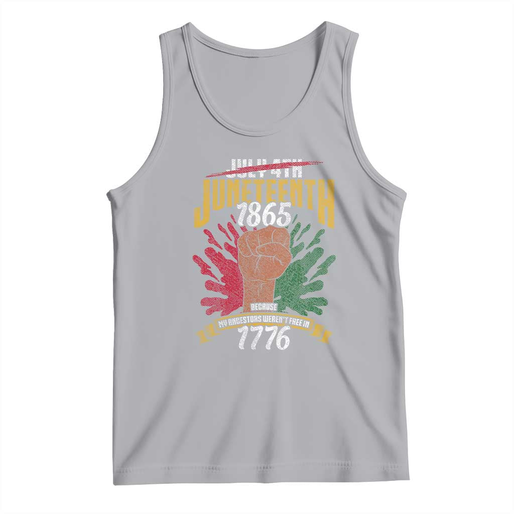Juneteenth Since 1865 Tank Top My Ancestors Weren't Free In 1776 TS01 Athletic Heather Print Your Wear