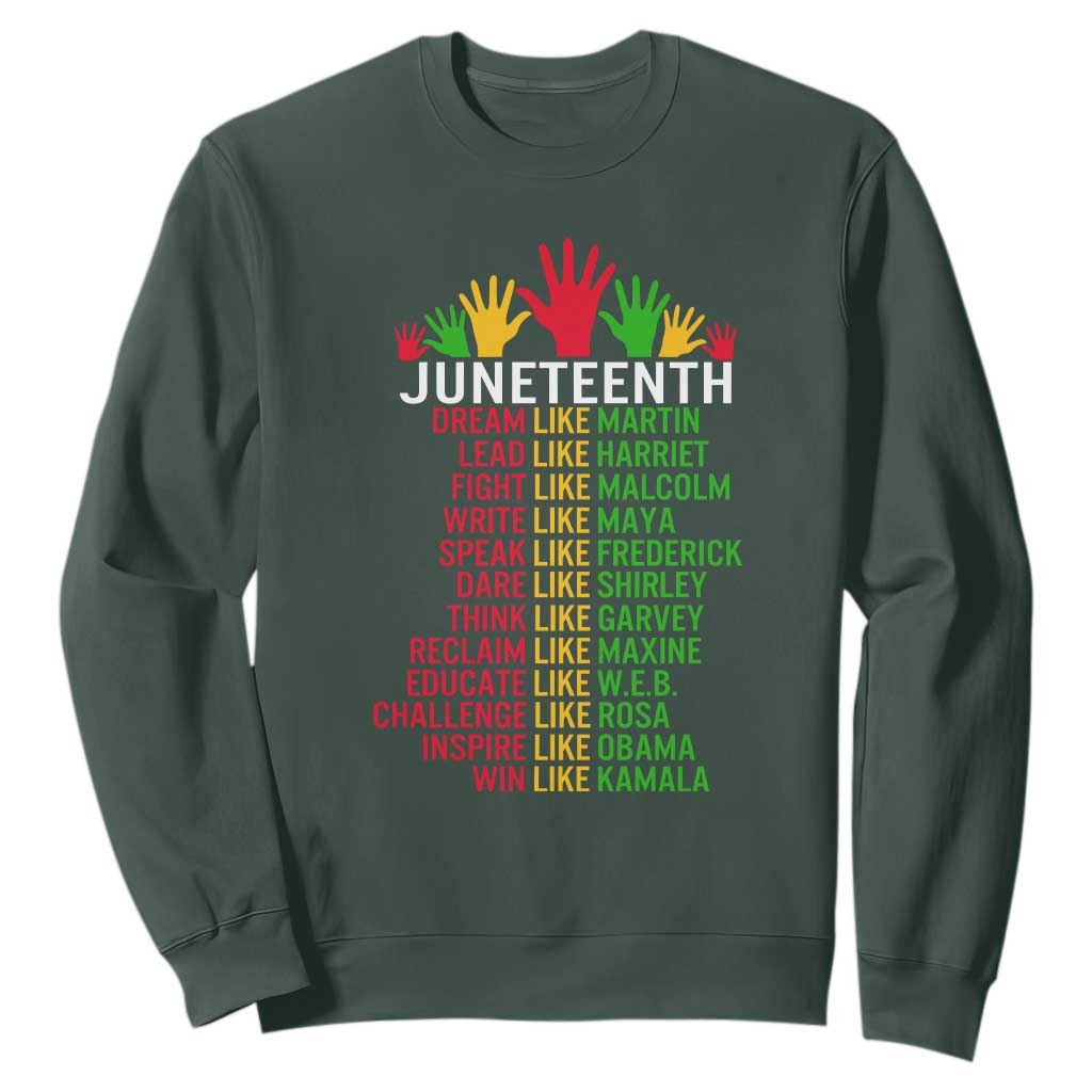 Juneteenth Sweatshirt Dream Like Leaders TS01 Dark Forest Green Printyourwear