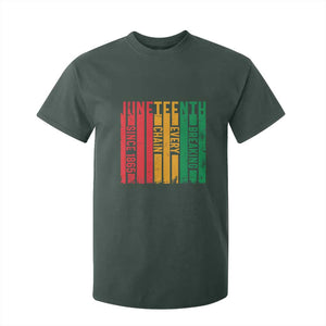 Juneteenth Since 1865 T Shirt For Kid Breaking Every Chain TS01 Dark Forest Green Print Your Wear