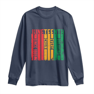 Juneteenth Since 1865 Long Sleeve Shirt Breaking Every Chain TS01 Navy Print Your Wear