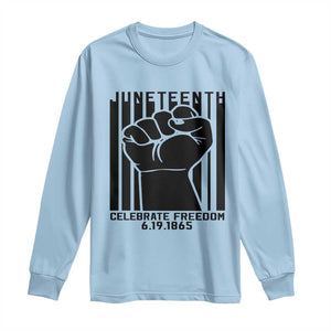 Juneteenth 1865 Independence Long Sleeve Shirt Celebrate Freedom Raised Fist TS01 Light Blue Print Your Wear