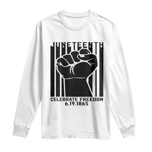 Juneteenth 1865 Independence Long Sleeve Shirt Celebrate Freedom Raised Fist TS01 White Print Your Wear