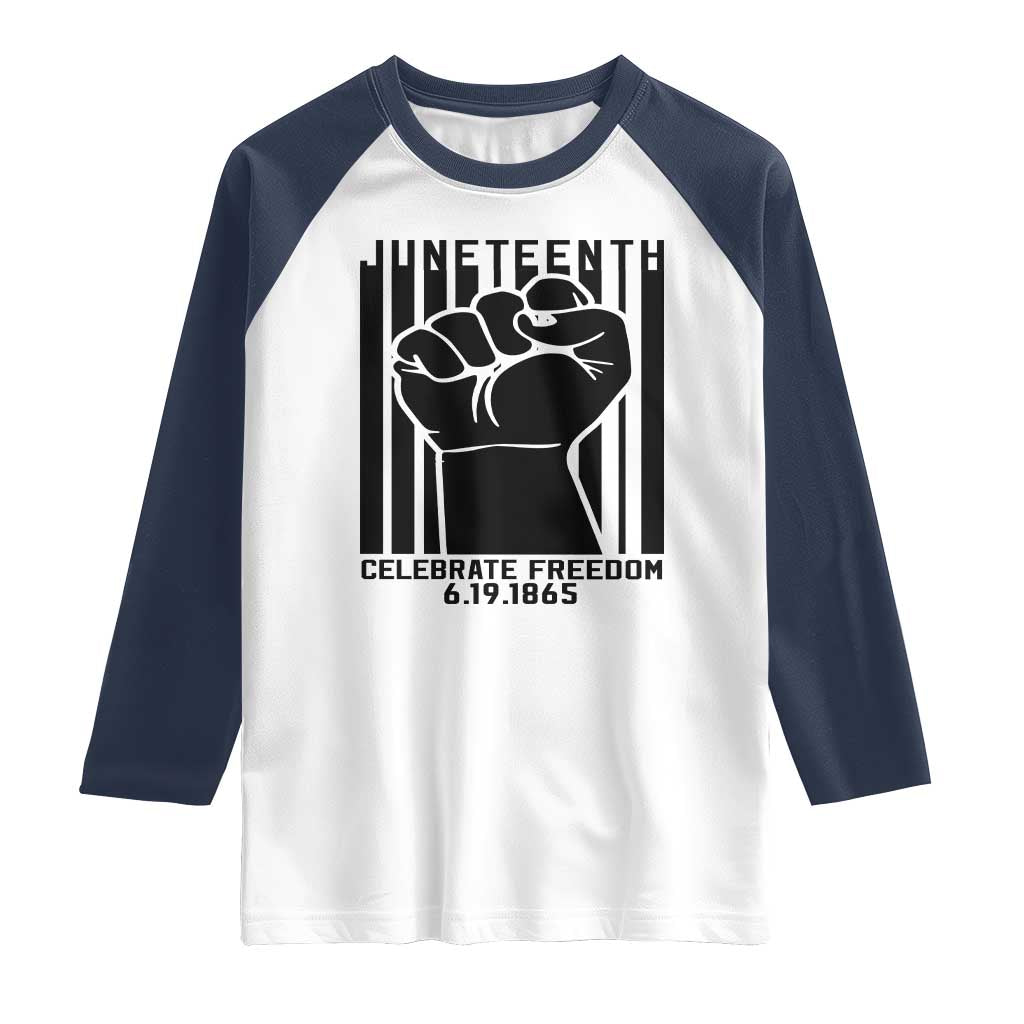 Juneteenth 1865 Independence Raglan Shirt Celebrate Freedom Raised Fist TS01 White Navy Print Your Wear