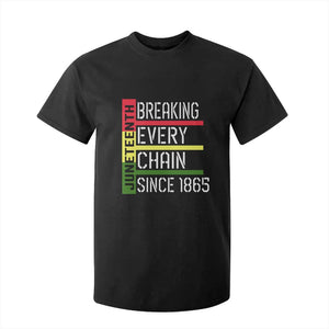 Juneteenth 1865 T Shirt For Kid Breaking Every Chain TS01 Black Print Your Wear