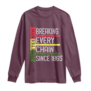 Juneteenth 1865 Long Sleeve Shirt Breaking Every Chain TS01 Maroon Print Your Wear