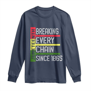 Juneteenth 1865 Long Sleeve Shirt Breaking Every Chain TS01 Navy Print Your Wear