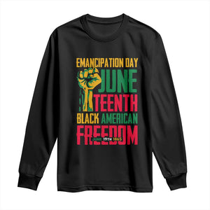 Emancipation Day Long Sleeve Shirt Juneteenth Black American Freedom Since 1865 TS01 Black Print Your Wear