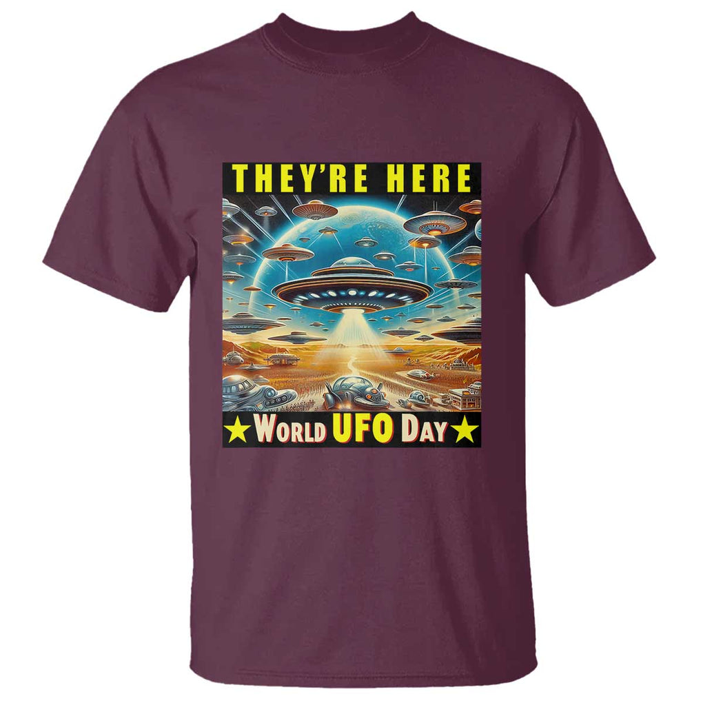 They're Here World UFO Day July 2nd T Shirt TS01 Maroon Print Your Wear