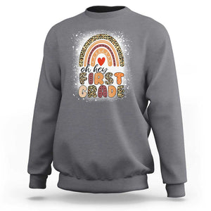 Oh Hey First Grade Sweatshirt Rainbow Bleached, 1st Day of School for Girls TS01 Charcoal Print Your Wear